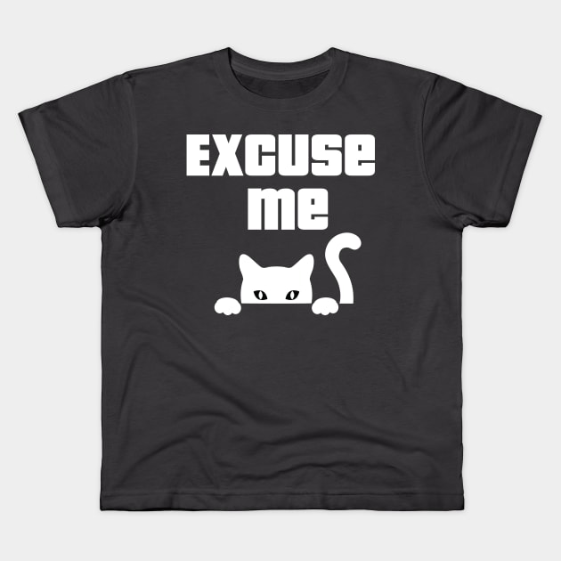 Excuse Me Kids T-Shirt by Smallcake Designs
